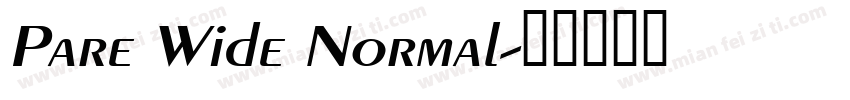 Pare Wide Normal字体转换